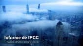 El sexto informe de la IPCC evalúa el presupuesto energético de la Tierra.